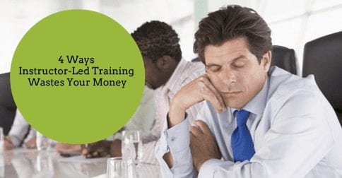 Blog post image pertaining to 4 Ways Instructor-Led Training Wastes Your Money