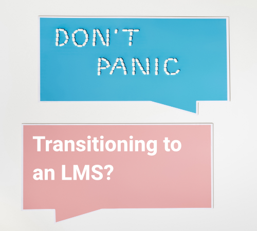 Blog post image pertaining to Transitioning to an LMS? 5 Fears You May Have and How to Conquer Them